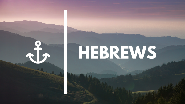 Hebrews - Let Us Draw Near